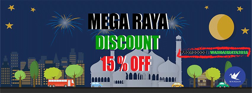 WAHDAH RAYA PROMO 2016